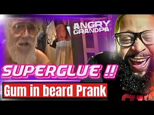 Angry Grandpa Superglue : Gum in beard prank | REACTION!!!