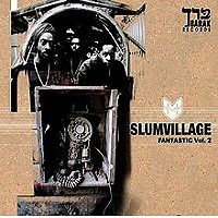 Slum Village - Fantastic Vol. 2