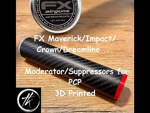 FX Maverick/Impact/Crown/Dreamline - Moderator/Suppressors for PCP-3D Printed