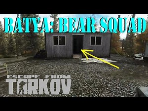 Batya: Locate the BEAR Squad | Escape from Tarkov Story Guide