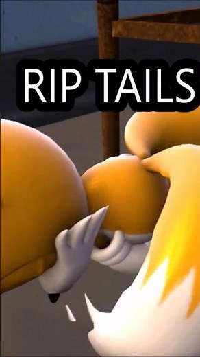 RIP TAILS (Sonic SFM)