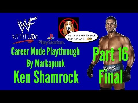 WWF Attitude (PS1) Career Mode Playthrough By Markapunk - Ken Shamrock Part 16 Final