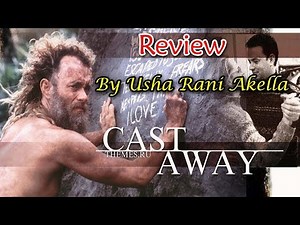 Cast Away Movie Review By Usha Rani Akella || Tom Hanks | Helen Hunt | Robert Zemeckis | Nijam Media