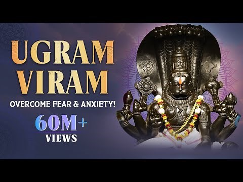 Ugram Viram Maha Vishnum - Ultimate Prayer to Overcome FEAR | Abhayam