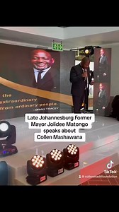 1K views · 47 reactions | Late Johannesburg Former Mayor Jolidee Matongo speaks about Collen Mashawana… | Collen Mashawana | Facebook