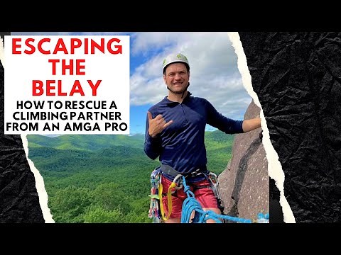 How to Escape the Belay | Step by Step guide for rescuing a stranded climber