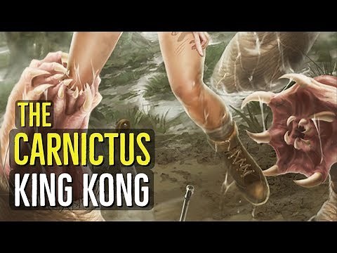 The Carnictis (KING KONG) Creatures Explored