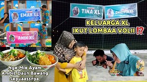 KeLuarga XL Ikut Lombbaa VoLii ⁉️ Nge-Mie Ayam AmbiL Daun Bawang Secukupnya | Youtube Christa XL