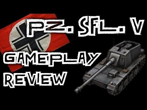 World of Tanks || Pz. Sfl. V - Tank Review