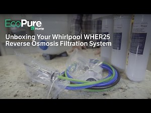 Unboxing Your Whirlpool Reverse Osmosis Filtration System