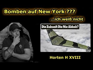 Bacuffz reagiert auf Amerika Bomber - Horten 18 - / was stimmt wirklich?