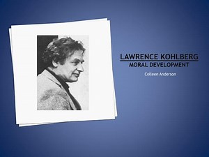Lawrence Kohlberg Moral Development - SlideServe