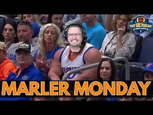 Marler Monday: Latest SEC Football News & Tirades