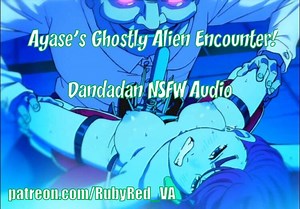 Ayase's Ghostly Alien Encounter!