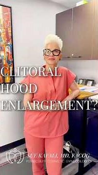 Clitoral Hood Enlargement from Hormones or Steroids | Dr. Kafali Explains Causes & Options