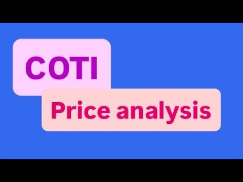 COTI COIN NEXT MOVE | COTI COIN PRICE PREDICTION | COTI COIN PRICE TARGET