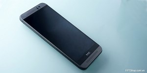 HTC One M9 – Smartphone mạnh mẽ cả về thiết kế và phần cứng - Phần cuối