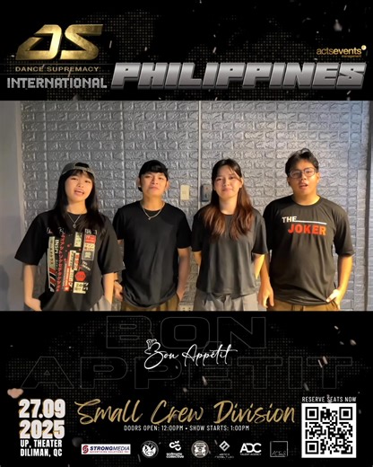 ⚡️Bon Appétit • Small Crew Divison⚡️ 🇵🇭DS International Philippines September 27, 2025 UP Theater, Diliman, QC Doors Open: 12:00PM Show Starts: 1:00PM ❗️Avoid long lines ❗️Support your crew ❗️Reserve your seats via: https://bit.ly/DSTICKET2025 Official Media Partner: Strongmedia Advertising Solutions WhenInManila Special thanks to: The Soilmate Collective ACTS Dance and Arts Academy ACTeeS Official Partner Studio: Dance Royalties Studio Produced and Organized by: ACTS Events Management 🏛️ DS 