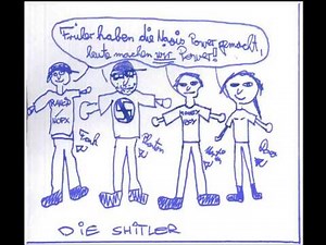 Die Shitlers - Kein Piercing, kein Tattoo