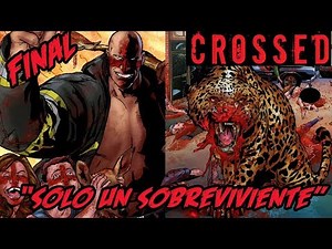 Crossed - "Survivor" Final Part - The Batsi