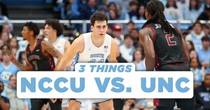 Bigs Dominate and Intangibles On Display in UNC's Win Over NCCU | 3 Things