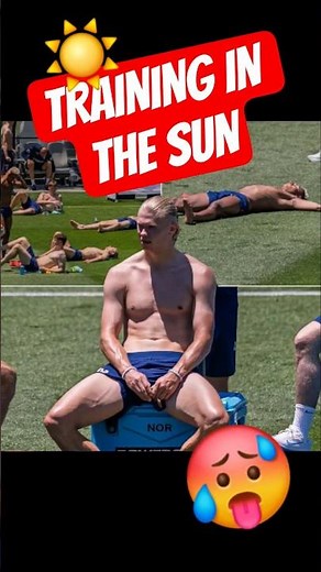 Norway Players SUNBATHING in Training ☀️🔥 (Preparing for USA Heat 🇺🇸)