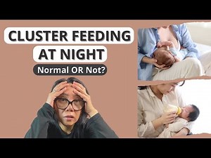 Newborn Cluster Feeding at Night | What’s Normal and How Long It Lasts