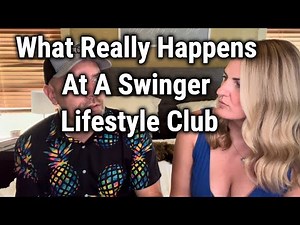 What Really Happens At A Swinger Lifestyle Club