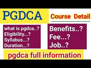 PGDCA COURSE FULL DETAIL | pgdca course in India | eligibility | syllabus | fee|