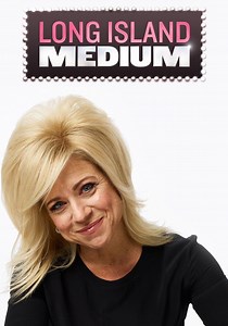 Long Island Medium - watch online: stream, buy or rent