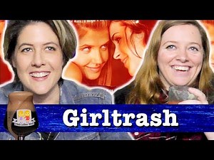 Drunk Lesbians Watch "Girltrash" (Feat. Laura Zak)