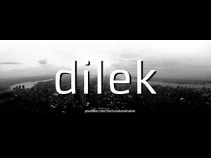 How to Pronounce dilek in German