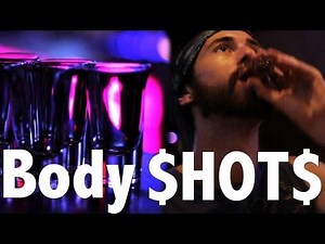 Body Shots - How to stop drinking {The Kloons}