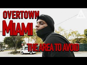 FLORIDA HOOD TOUR: OVERTOWN MIAMI (Most Dangerous Neighborhood to Avoid)