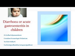 Diarrhoea or acute gastroenteritis in infants and children. #diarrhea #pediatrician #antibiotic