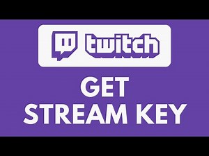 How To Get Stream Key on Twitch