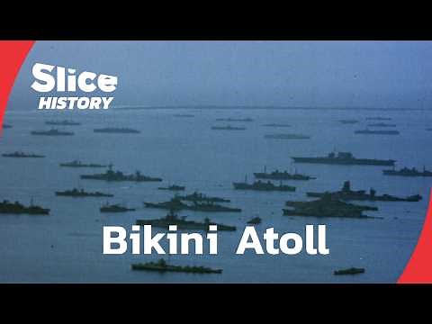 Bikini Atoll: From Paradise to Nuclear Wasteland I SLICE HISTORY | FULL DOCUMENTARY