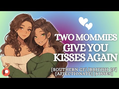 Two Mommies Give You Affection [FF4A] Kissing | Cute | Teasing | FLR | ASMR Girlfriend Roleplay