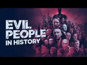 Top 10 Most Evil People in History