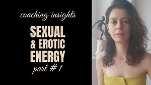 What are Sexual & Erotic Energies