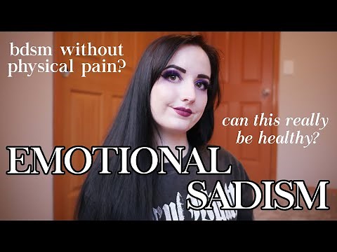 BDSM 101: Emotional Sadism