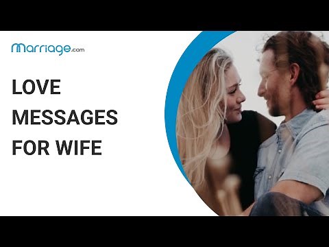 How to Write Romantic Love Messages for Your Wife to Make Her Feel Special