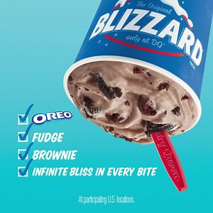 119 reactions · 18 shares | Pick up the NEW OREO® Fudge Brownie BLIZZARD Treat today. It has everything on your treat wishlist—crunchy OREO® cookie pieces, chewy brownie pieces, and smooth cocoa fudge, all blended in our world-famous soft serve. #HappyTastesGood | Dairy Queen | Facebook