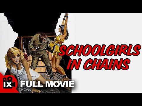 Schoolgirls In Chains (1973) | FULL VINTAGE HORROR MOVIE | Gary Kent - John Parker - Stafford Morgan