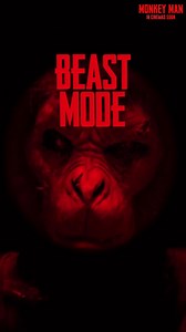 5.1K views · 134 reactions | BEAST MODE: ACTIVATED #MonkeyManMovie only in theaters soon. | Universal Pictures | Facebook