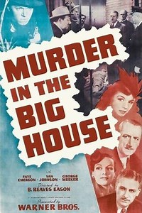 Murder in the Big House (1942) - Movie