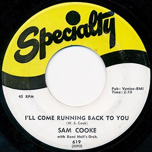 Sam Cooke - I'll Come Running Back To You / Forever