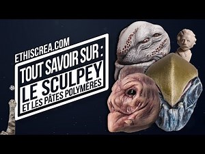Le Sculpey et les pâtes polymères - Tuto fr