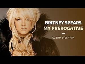 Britney Spears | Greatest Hits: My Prerogative Album 20th Anniversary Megamix [2024]