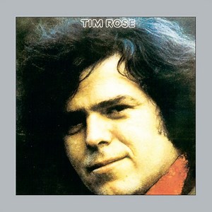 Tim Rose - Tim Rose